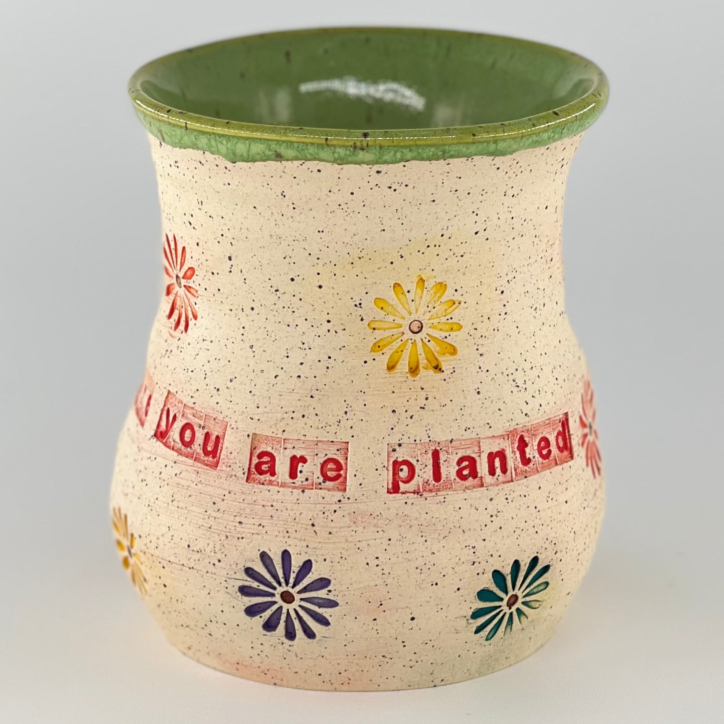 "Bloom Where You Are Planted" Small Vase